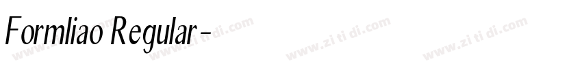 Formliao Regular字体转换